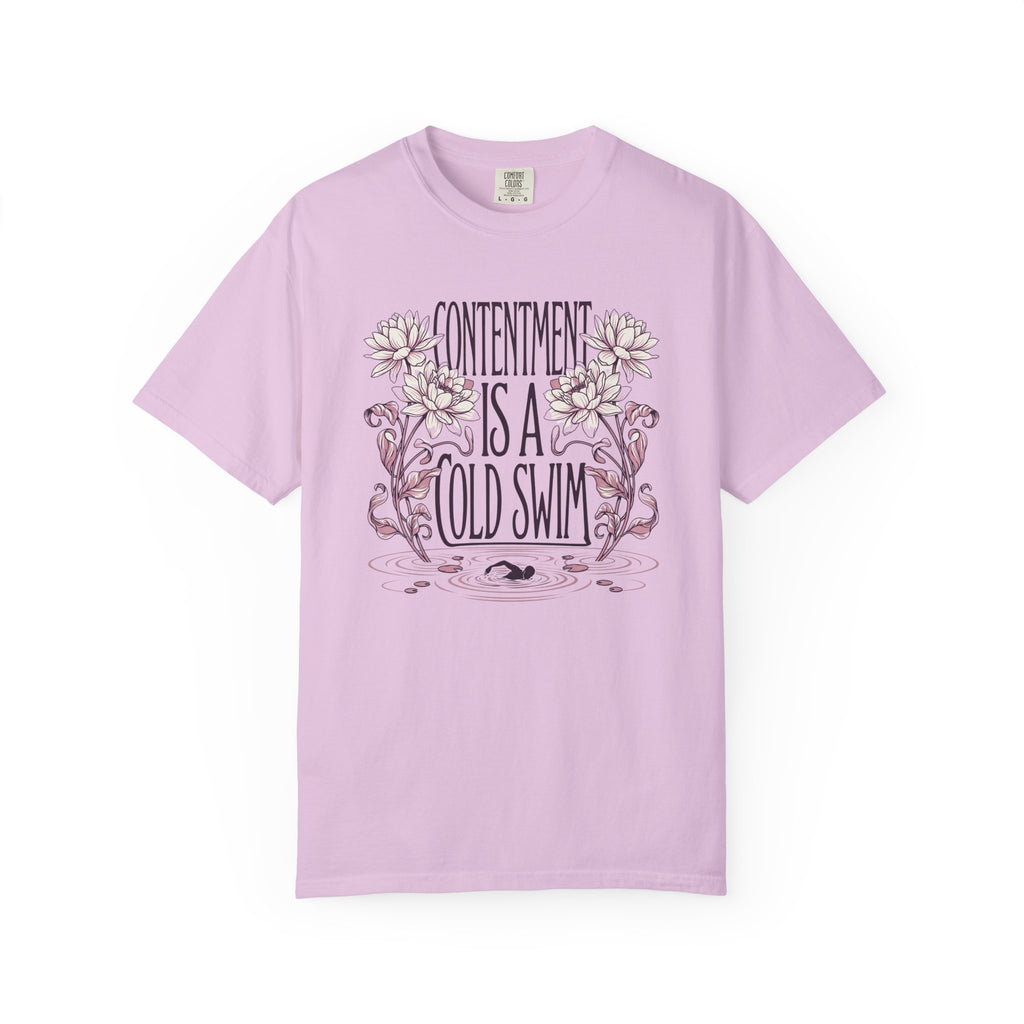 Contentment is a Cold Swim T-shirt