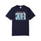 Worth The Shiver T-shirt