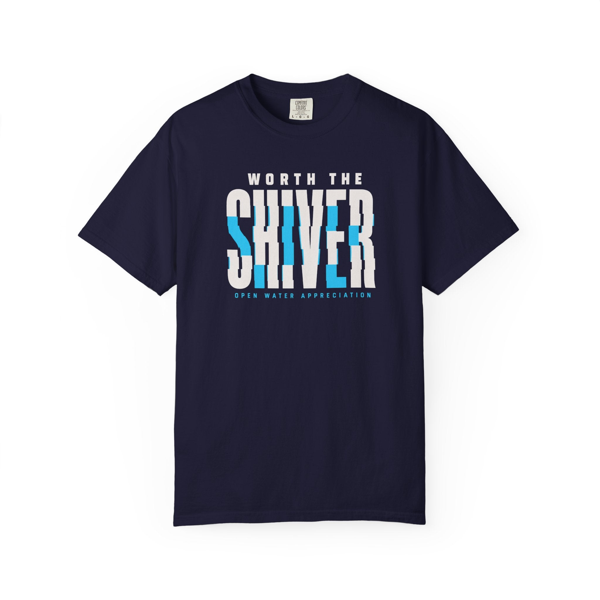 Worth The Shiver T-shirt