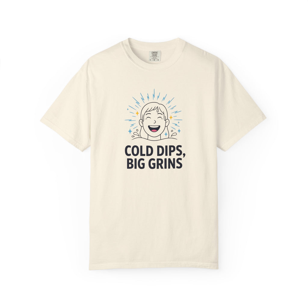 Cold Dips Big Grins T-shirt