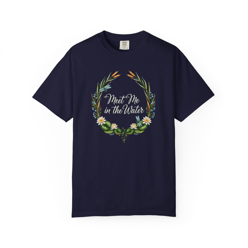 Meet Me in the Water T-shirt