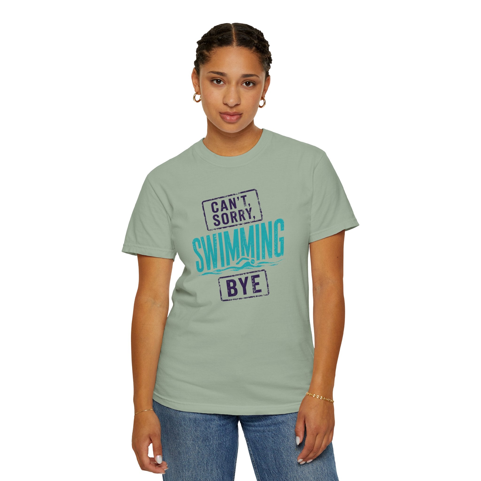 Cant Sorry Swimming Bye T-shirt