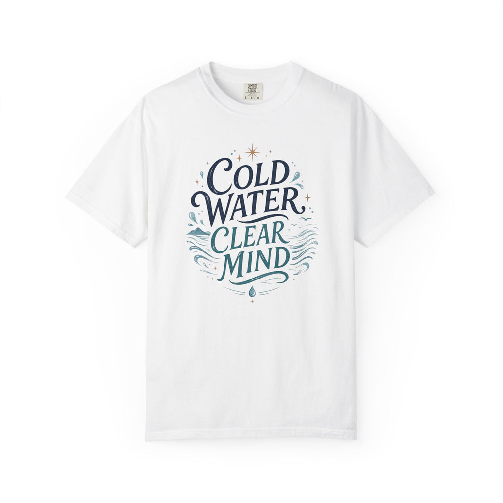 Cold Water Clear Mind T-shirt