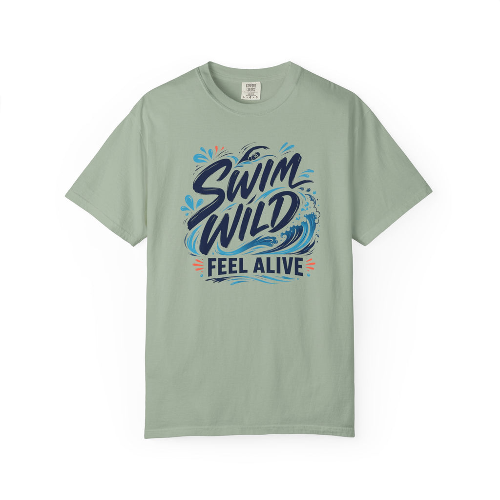 Swim Wild Feel Alive T-shirt