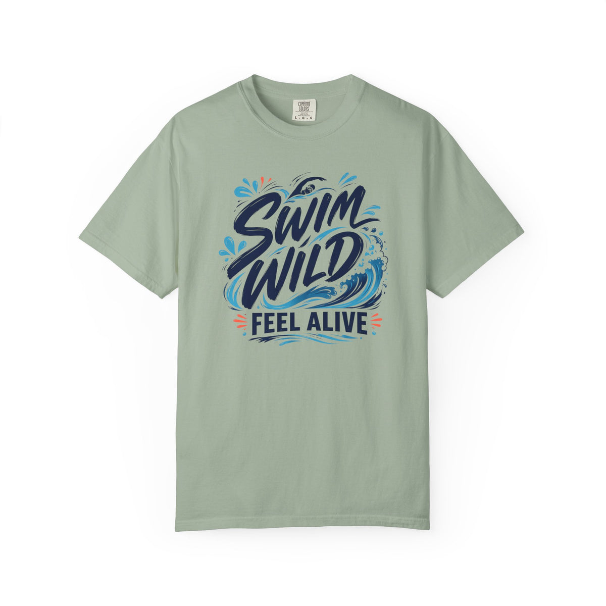 Swim Wild Feel Alive T-shirt
