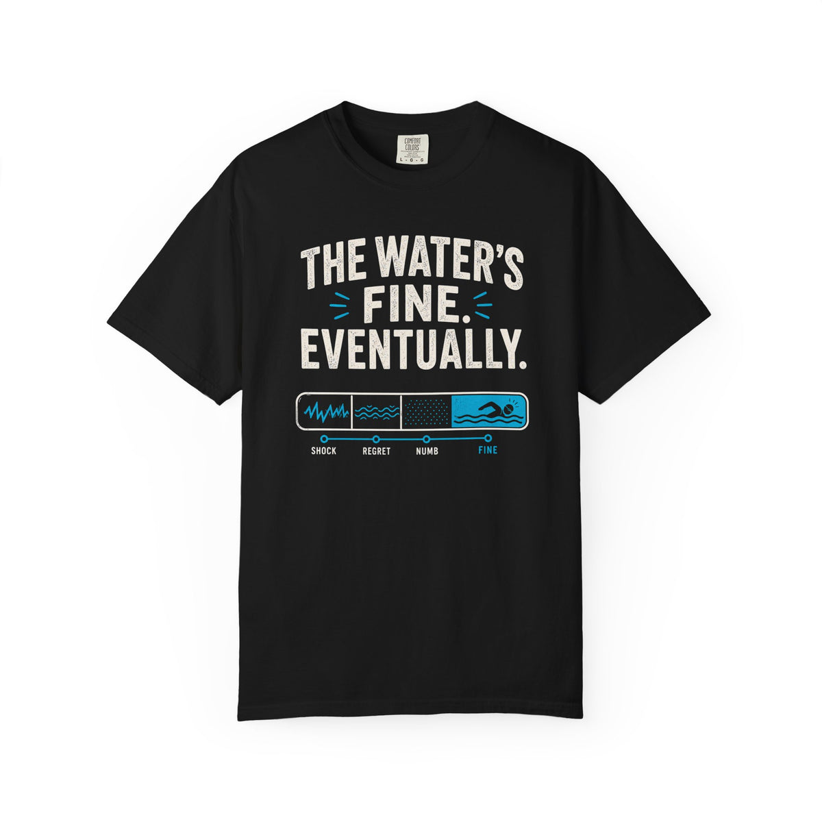 The Waters Fine Eventually T-shirt