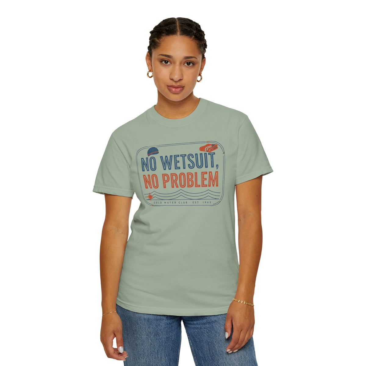 No Wetsuit No Problem T-shirt