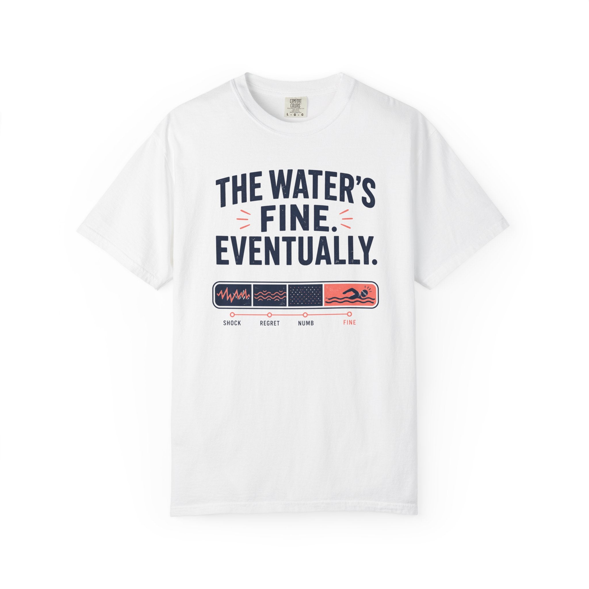 The Waters Fine Eventually T-shirt