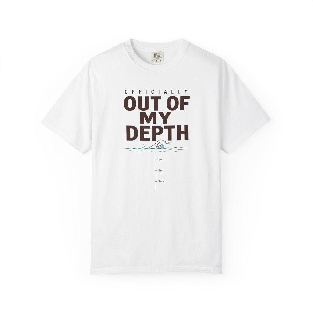 Officially Out Of My Depth T-shirt