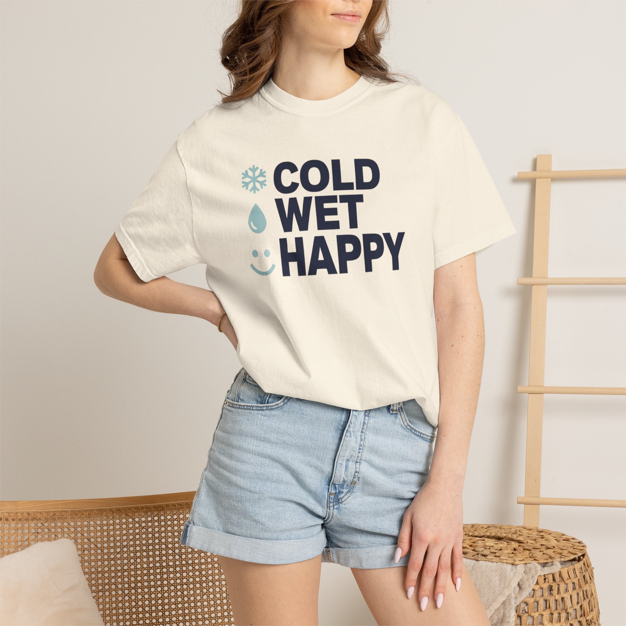 Cold Wet Happy T-shirt