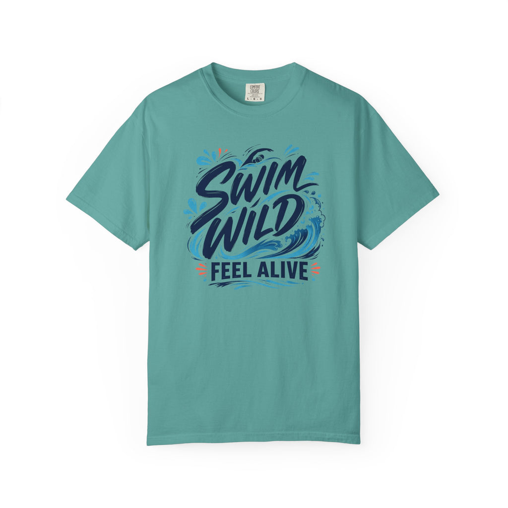 Swim Wild Feel Alive T-shirt