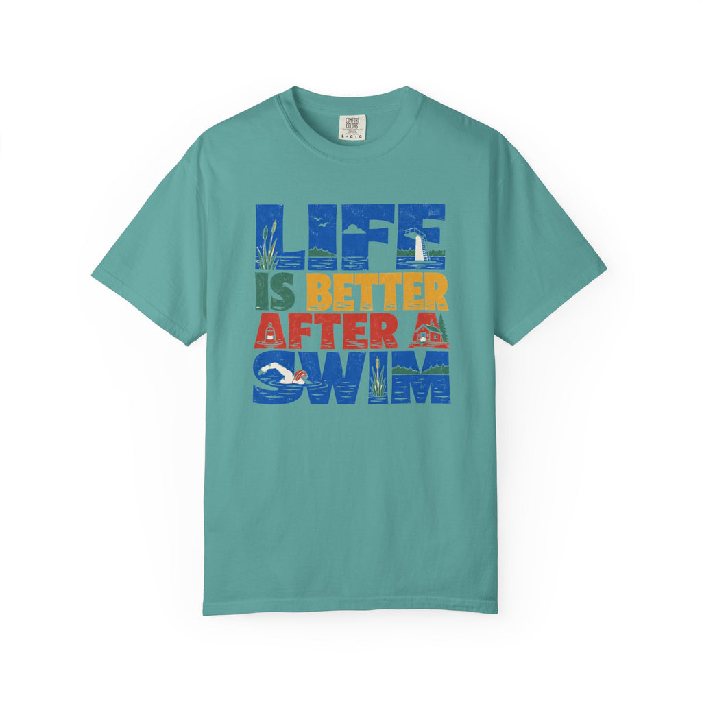 Life is Better After a Swim T-shirt