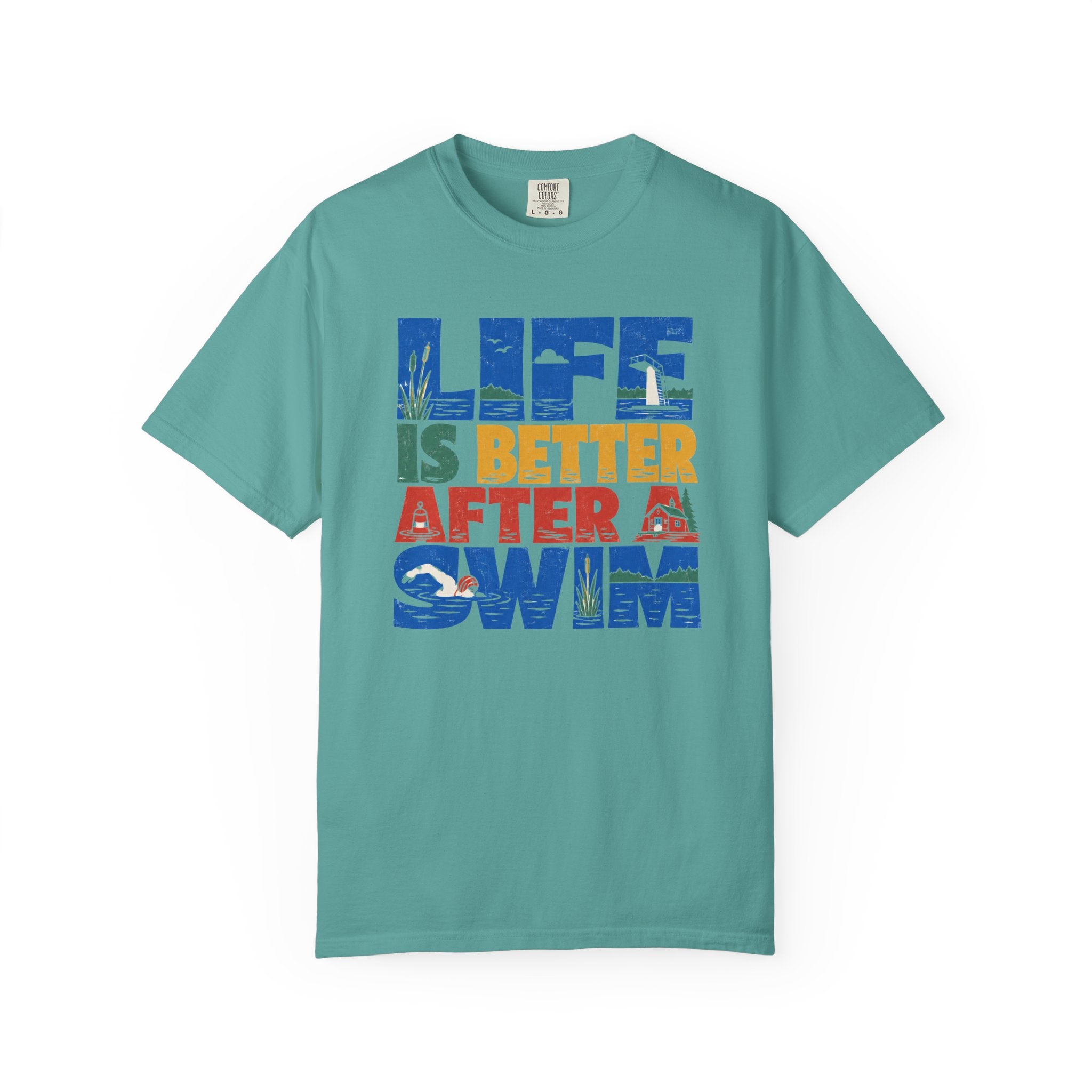 Life is Better After a Swim T-shirt