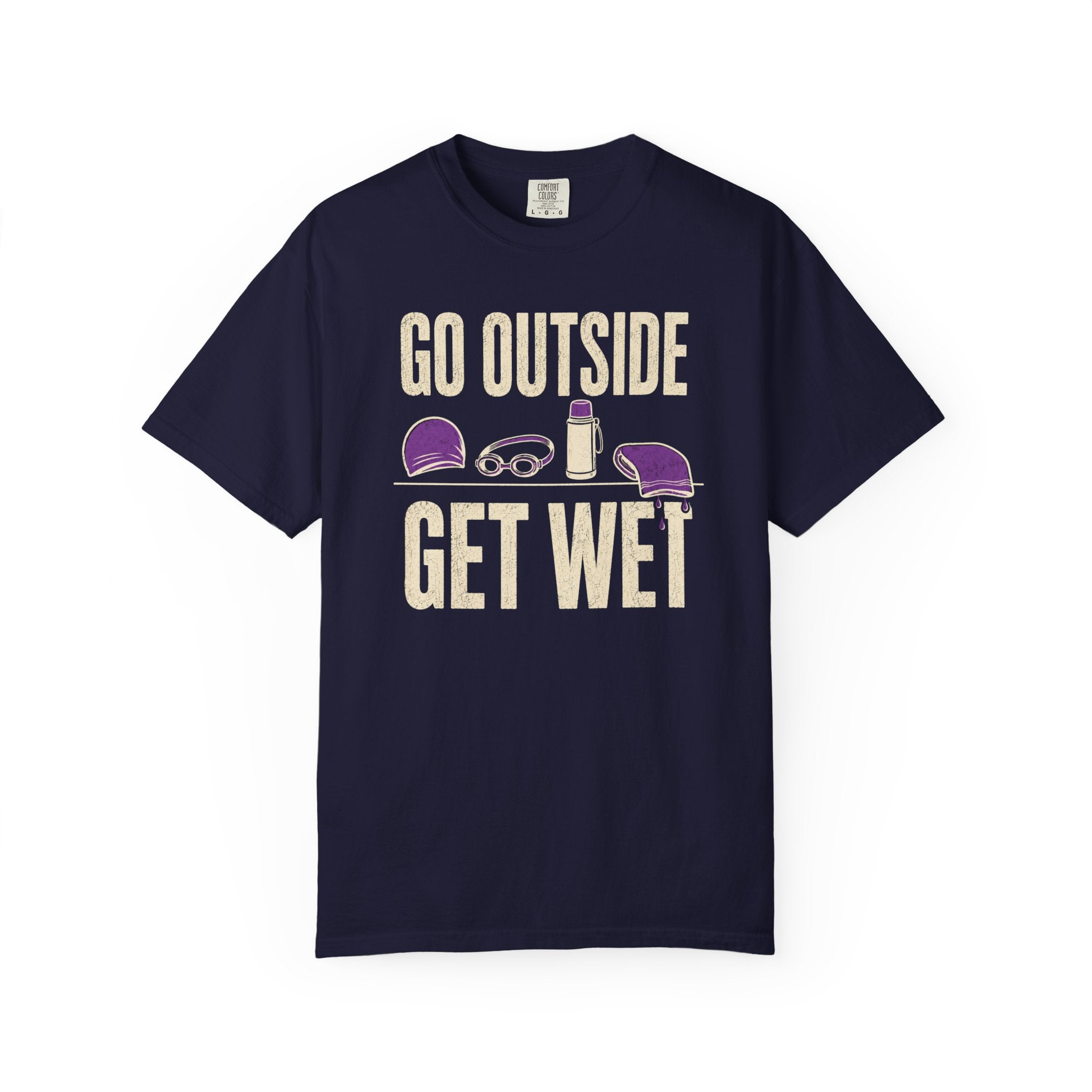 Go Outside Get Wet T-shirt