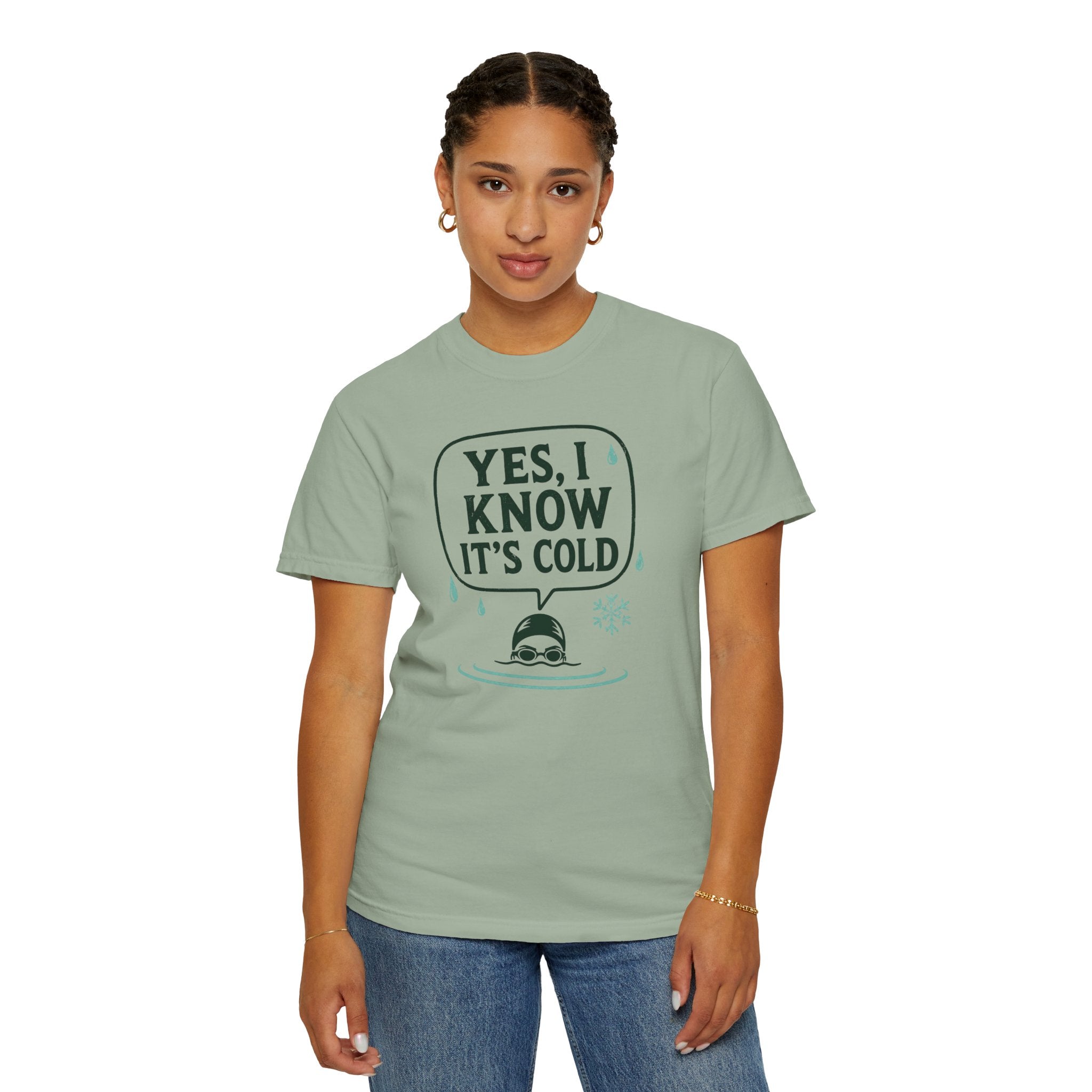 Yes I Know Its Cold T-shirt