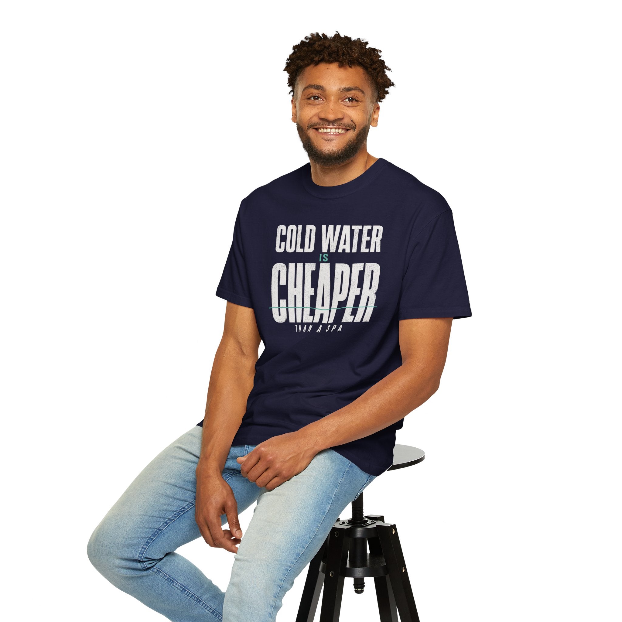 Cold Water is Cheaper Than a Spa T-shirt