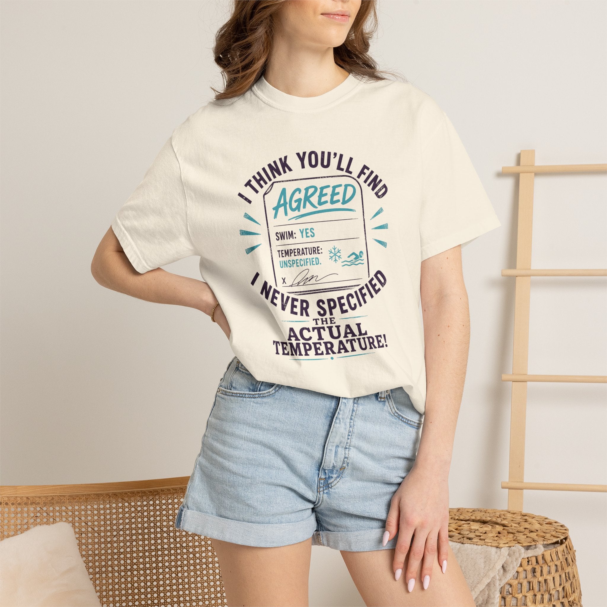 I Never Specified The Actual Temperature T-shirt