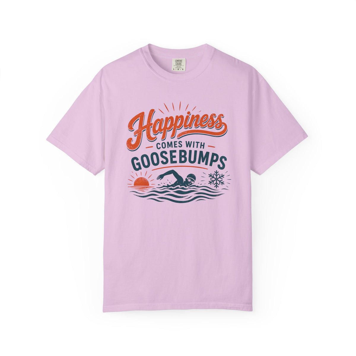 Happiness Comes With Goosebumps T-shirt
