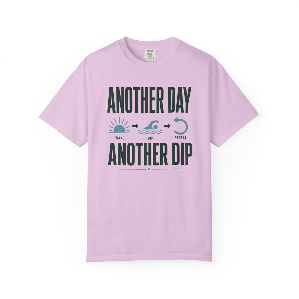 Another Day Another Dip T-shirt